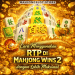 cara menggunakan RTP Mahjong Wins 2