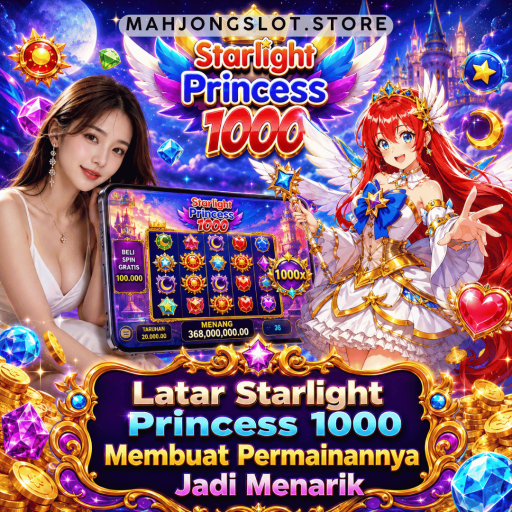 Latar Starlight Princess 1000 Membuat Permainannya Jadi Menarik